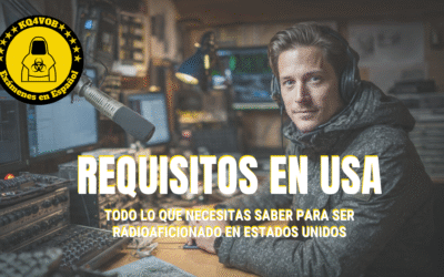 Requisitos para obtener mi Licencia de Radioficionado en USA